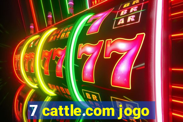 7 cattle.com jogo